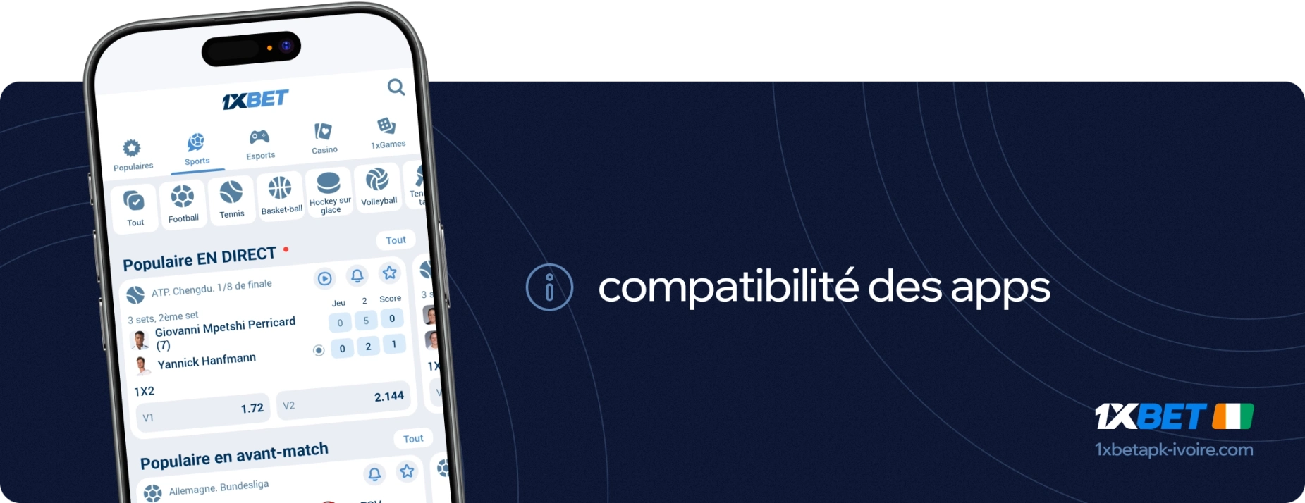 1xbet Betapk Cote d'Ivoire compatibilite des apps