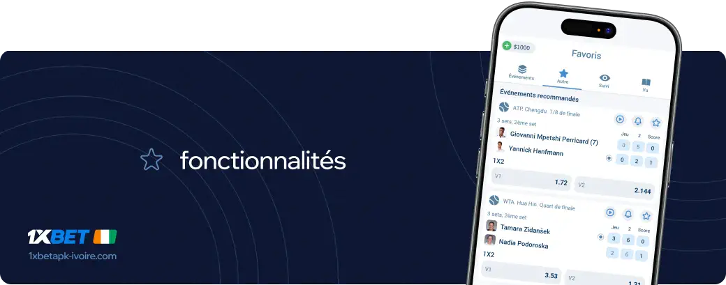 1xbet Betapk Côte d'Ivoire fonctionnalites
